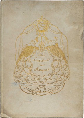 [Малая Маркиза]. [Книга Маркизы / Сост. Франц Блей и Константин Сомов]. Berlin: Im Hyperion Verlag, [19?].